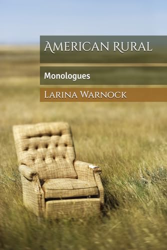 American Rural:: Monologues