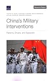 China's Military Interventions: Patterns, Drivers, and Signposts
