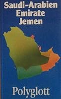 Polyglott Reiseführer, Saudi-Arabien, Emirate, Jemen 3493608756 Book Cover