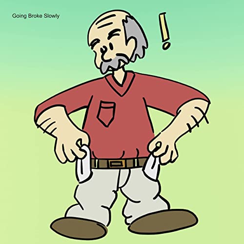 Going Broke Slowly Podcast Por  arte de portada