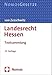Landesrecht Hessen: Textsammlung - Rechtsstand: 18. August 2023 12/2023 günstig Kaufen-Landesrecht Hessen: Textsammlung - Rechtsstand: 18. August 2023
