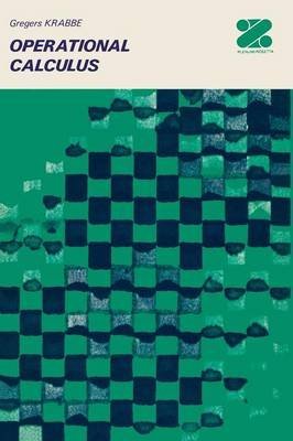 [Operational Calculus] (By: Gregors Krabbe) [published: December, 2013]