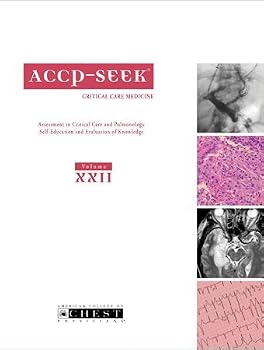 ACCP-SEEK Volume XXII Critical Care Medicine