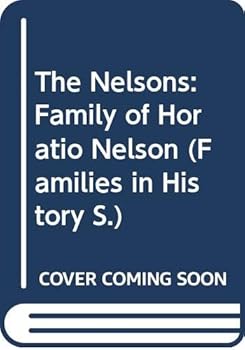 The Nelsons (Families in History)