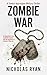 Zombie War: An account of the zombie apocalypse that swept across America