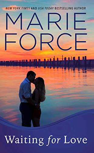 Waiting For Love Gansett Island Book 8 By Marie Force