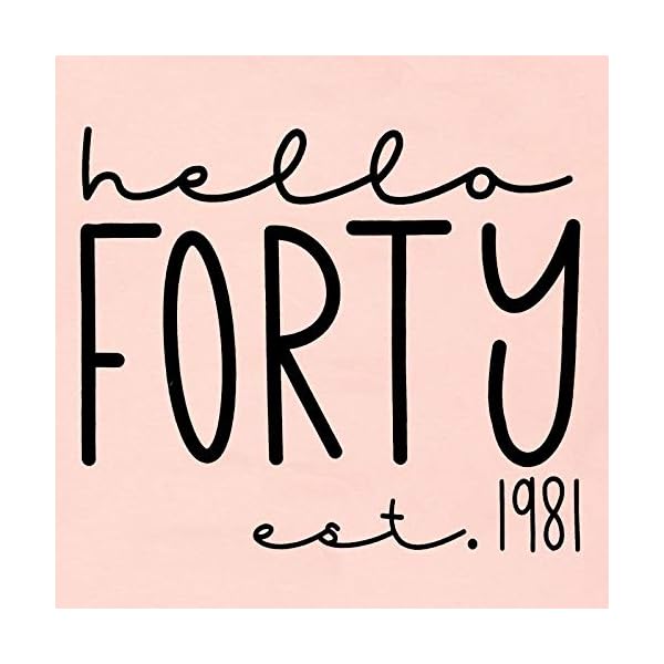 Hello-Forty-Shirt-Women-40th-Birthday-Tee-Shirt-40-Years-Old-Birthday-T-Shirt-Short-Sleeve-Casual-Top JEALLY Hello Forty Shirt Women 40th Birthday Tee Shirt 40 Years Old Birthday T-Shirt Short Sleeve Casual Top (Pink1981, XL)