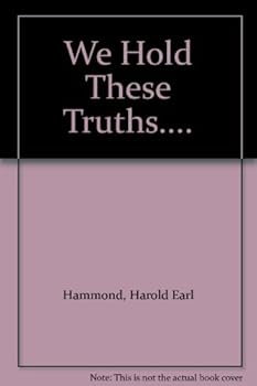 Paperback We Hold These Truths.... Book