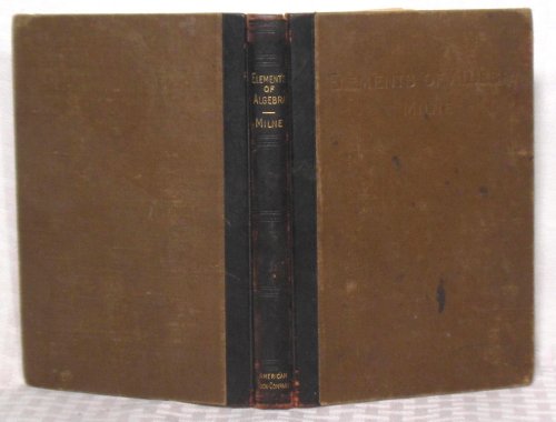 Elements of Algebra, a Course for Grammar Schoo... B00085U4QM Book Cover