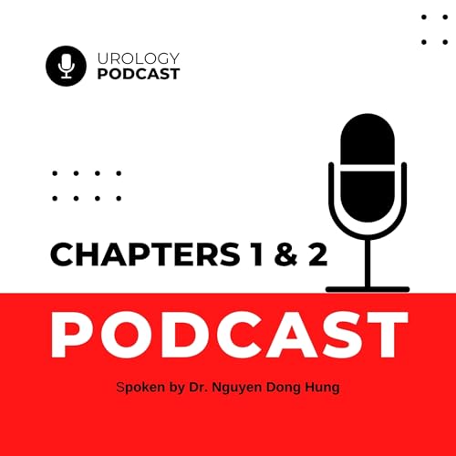 Tiết Niệu Nhi Khoa: Phần I - Chương 1 & 2