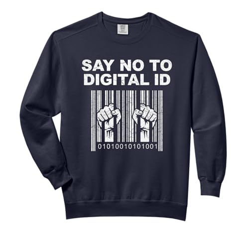 Say No to Digital ID UK British Freedom Activism Comfort Colors Adult Sweatshirt