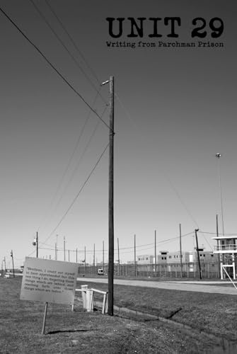 Unit 29: Writing from Parchman Prison