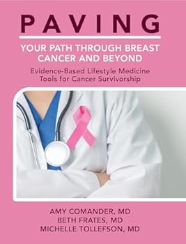 Paperback PAVING Your Path Through Breast Cancer and Beyond Book