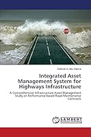 Integrated Asset Management System for Highways Infrastructure 3659685429 Book Cover