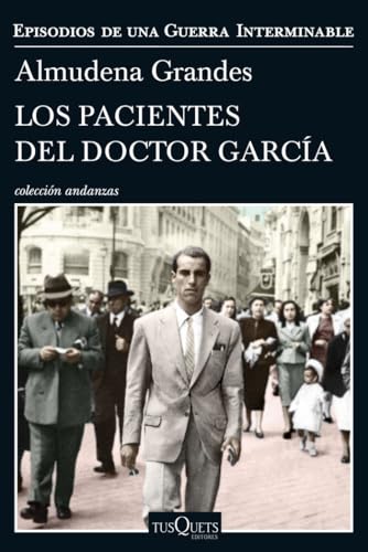 Los pacientes del doctor García: Episodios de una Guerra Interminable IV: 4 (Andanzas)