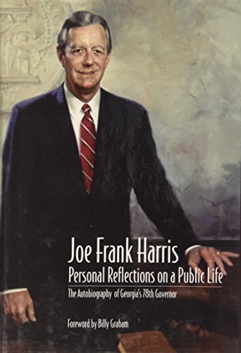 Joe Frank Harris: Personal Reflections on a Public Life