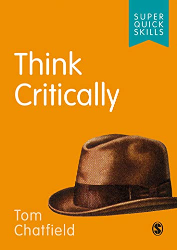 Think Critically (Super Quick Skills) (English Edition)