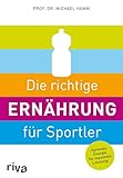 Die richtige Ernährung für Sportler: Optimale Energie für maximale Leistung