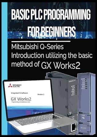 Basic PLC Programming for Beginners: Mitsubishi Q-Series Introduction ...
