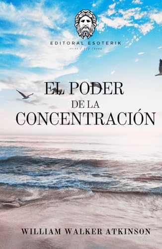 El Poder De La Concentración