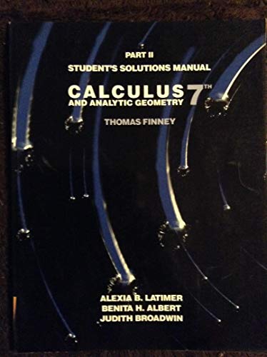 Solutions Manual to Calculus and Analytic Geometry 0201163268 Book Cover