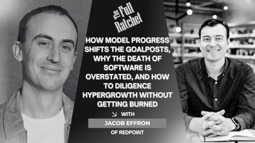 496. How Model Progress Shifts the Goalposts, Why The Death of Software Is Overstated, and How to Diligence Hypergrowth Without Getting Burned (Jacob Effron) Podcast Por  arte de portada