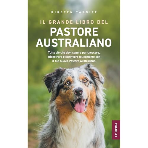 Il Grande Libro Del Pastore Australiano Audiolibro Por Kirsten Tardiff arte de portada