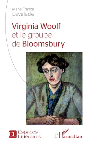 Virginia Woolf et le groupe de Bloomsbury