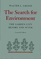 The Search for Environment: The Garden City : Before and After 0801843634 Book Cover