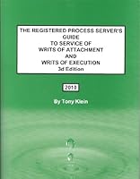 The Registered Process Server's Guide to Service of Writs of Attachment and Writs of Execution, 3d E 0965799867 Book Cover