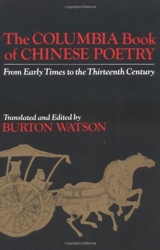 The Columbia Book of Chinese Poetry