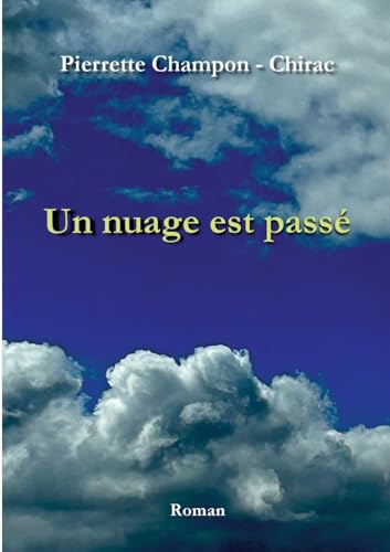 Un nuage est passé (French Edition)
