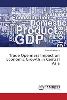 Paperback Trade Openness Impact on Economic Growth in Central Asia Book