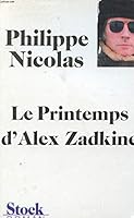 Printemps d'alex zadkine ***** (Le) (POLICIER 2234022045 Book Cover