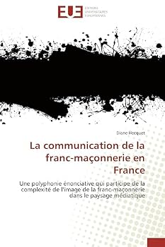Paperback La Communication de la Franc-Maçonnerie En France [French] Book