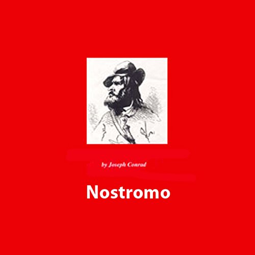 Nostromo Audiobook by Joseph Conrad