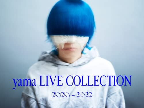 yama LIVE COLLECTION 2020 - 2022