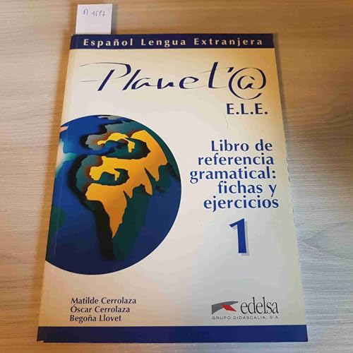 9788477112228 Planeta libro de referencia gramatical. Per le Scuole superiori (Vol. 1): Libro De Referencia Gramatical: Fichas Y Ejercicios : Level 1