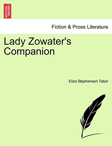 Lady Zowater's Companion