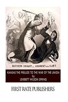 Paperback Kansas the Prelude to the War of the Union Book