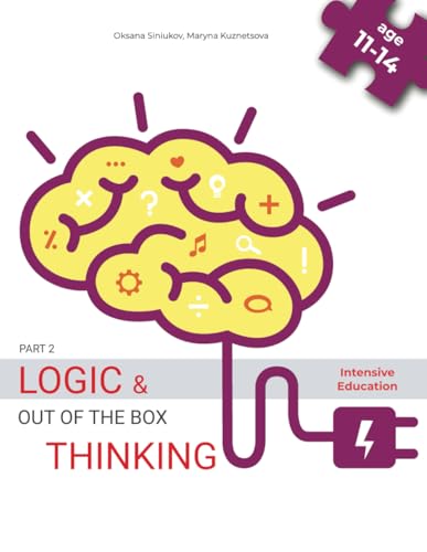 Logic workbook (11-14 yo). Logic and out-of-the-box thinking. Part 2: Area, coordinate plane, problems for improving memory and spatial orientation; ... creative thinking (Logic Puzzles Workbook) image 2