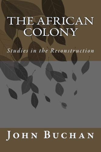The African Colony: Studies in the Reconstruction 1725094339 Book Cover