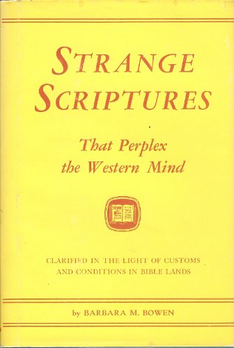 Strange Scriptures. That Perplex the Western Mi... B0085YQ8UY Book Cover
