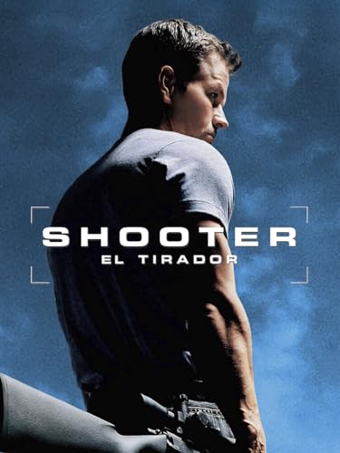Shooter: El tirador