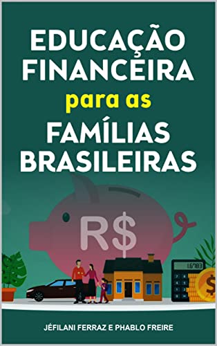 Educação financeira para as famílias brasileiras