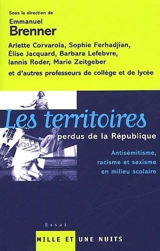 TERRITOIRES PERDUS DE LA RÉPUBLIQUE MILIEU SCOLAI. Brenner, Emmanuel and Collectif