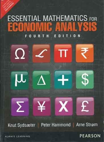 Essential Mathematics for Economic Analysis, Fo... 9332517398 Book Cover