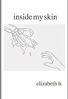 inside my skin: me to you 1724195077 Book Cover