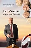 vineria cozzi  Le Vinerie di Gianluca Gabanini: Viaggio in camper, e non solo, alla ricerca dei vini tipici dell’Italia
