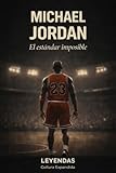 figli michael jordan space jam  Michael Jordan: El Estándar Imposible (Spanish Edition)